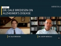 Split screen video with Dr. Dale Bredesen and Dr. Joseph Mercola pictured