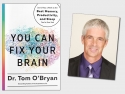 Book cover of You Can Fix Your Brain on left; photo of Tom O’Bryan on right